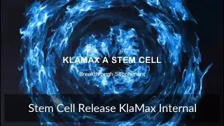 KlaMax Internal Stem Cell Release  Product - A Game Changer