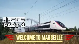 TRAIN SIM WORLD 4 || PS5 GAMEPLAY PART #4 || SELAMAT DATANG DI MARSEILLE