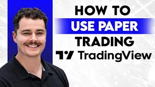 How To Use TradingView Paper Trading [2026 Guide]
