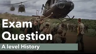 Exam Question | U.S. Involvement in Vietnam | A Level History