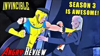 Invincible Season 3 - Angry Review