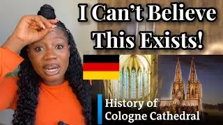 Reaction To Cologne Cathedral | History of a German Gothic masterpiece