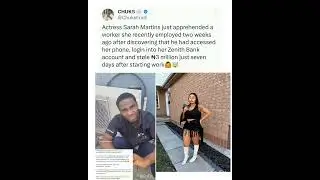 Actress Sarah Martins just apprehended a worker she recently employed two 