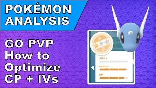 Pokemon GO Analysis - PVP IV CP Optimization - GO Battle League Great Ultra Master! [WISHMKR]
