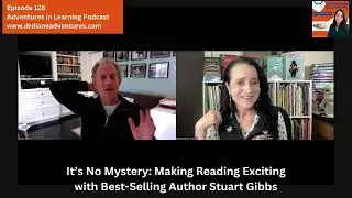It&rsquo;s No Mystery: Making Reading Excitingwith Best-Selling Author Stuart Gibbs