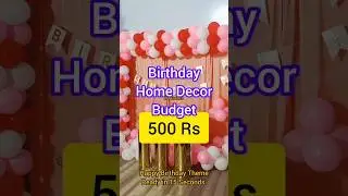 Diy Birthday party decorations tutorial Sirf 500 rupees  home decor low budget Best Decor #shorts