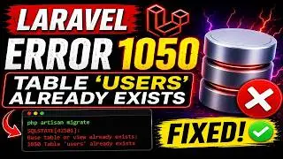 Laravel Migration Error: Table 'users' Already Exists (1050) Fix