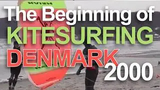 The beginning of kitesurfing in Denmark 2000