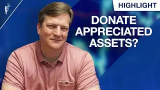Should You Donate Appreciated Assets to Avoid Capital Gains?