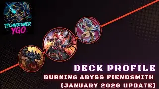 Burning Abyss Fiendsmith Deck Profile January 2026 Update