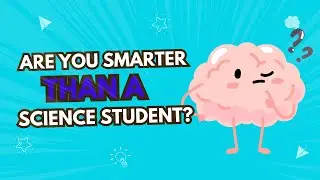 Are You Smarter Than a Science Student? | Quiz Quest TV