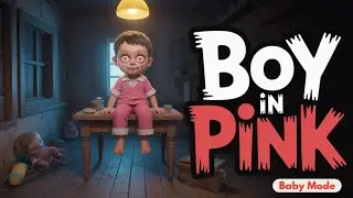 I Played BOY IN PINK in BABY MODE 😱 | Part 1 | Horror Gameplay |