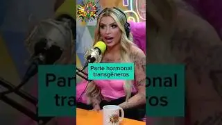 PARTE HORMONAL TRANSG&Ecirc;NEROS | INFLUENCER BARBIT #shorts