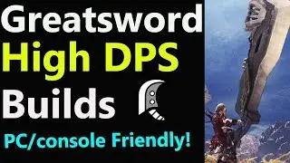 MHW: High DPS Affinity Greatsword Builds | Mixed Set | PC Xbox PS4 | Anguish | Wyvern Ignition