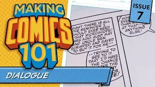 How To Write Dialogue for Comics! Making Comics 101 #7
