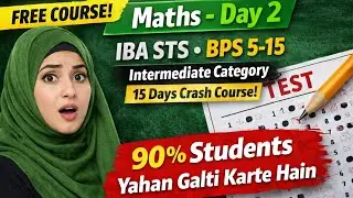 IBA STS BPS 5 to 15 Intermediate Category | Maths Past Paper Q43&ndash;50 |  15 Days Crash Course | Day 2