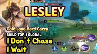 Lesley (Mythical Glory): Gold Lane Hard Carry | BUILD TOP1 GLOBAL | MLBB