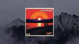 Be Still My Heart [2017] - Fever Sweet