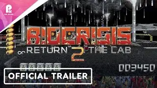BioCrisis | Return 2 the Lab | Official Chapter 2 Announcement Trailer | FHD 60fps