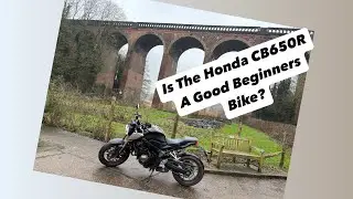 IS THE HONDA CB650R A GOOD BEGINNERS BIKE? LONG TERM OWNERS REVIEW