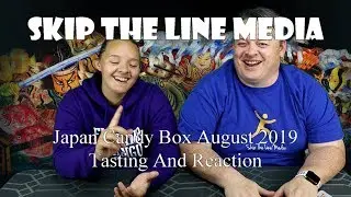 Japan Candy Box August 2019 Tasting Reaction