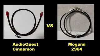 Comparison of Coaxial Digital Cables: AudioQuest's &ldquo;Cinnamon&rdquo; and Mogami's &ldquo;2964&rdquo;