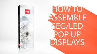 How to Assemble SEG/LED Pop up Displays