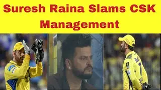Suresh Raina Slams CSK Management On Poor Performance In Ipl 2025