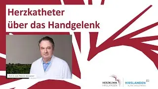 Herzkatheter &uuml;ber das Handgelenk (Prof. Peter M. Wenaweser) HerzKlinik Hirslanden