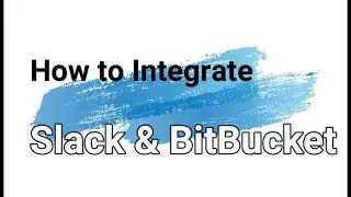 🚀 Effortless Bitbucket-Slack Integration in 2 Minutes! 🛠️