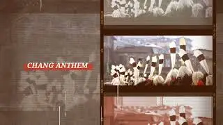 CHANG ANTHEM Mp3 Chang song Gallery