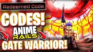 ✨GATE! ALL NEWLY ADDED CODES FOR ANIME RAILS | ROBLOX ANIME RAILS CODES FOR GATE WARRIOR UPDATE