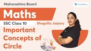 Important Concepts of Circle | SSC Class 10 | Maths | Shagufta Jaipury