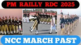 Republic Day Camp PM Rally | NCC Cadets Marching Performance