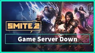 SMITE 2 GAME SERVER DOWN ISSUE