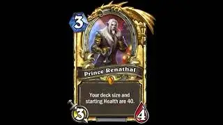 The time Has Come, to dethrone our former master -  Prince Renathal - Hearthstone