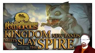 Ratropolis &mdash; Kingdom: New Lands meets Slay the Spire