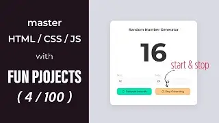 04 - Random Number Generator Start-Stop function | Master HTML / CSS / JS with Fun Projects (4/100)