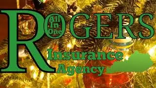 Holiday SAVINGS - Rogers All In One Insurance Agency