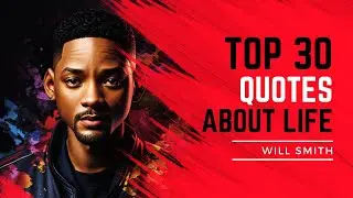 Unlocking Life's Secrets: Will Smith's Epic 30 Quotes