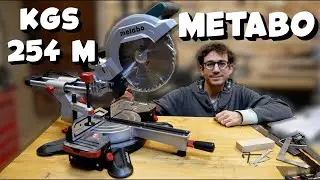Metabo KGS 254 M scie à onglet radiale - présentation et réglages