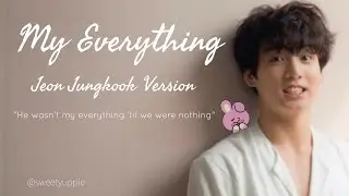 [FMV] My Everything - Jeon Jungkook