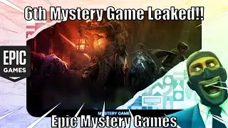 6th Mystery Game Leaked!!?!! | Epic Mystery Games