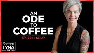 EP. 224 | An Ode To Coffee | Solo