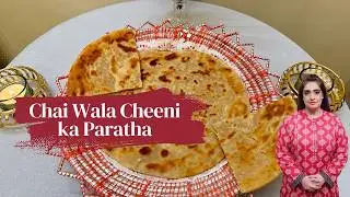 Karachi's Chai Wala Cheeni Ka Paratha Recipe By #chefsumera🤩😋|Meetha Paratha #recipe In Urdu #trend