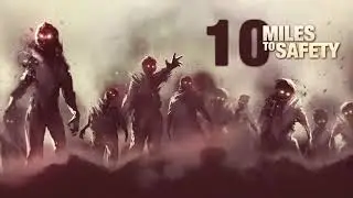 10 Miles To Safety Main Menu OST