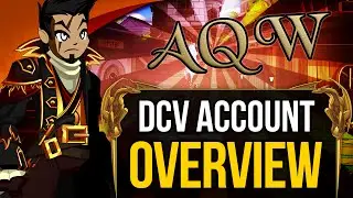 =AQW= DCV Account Overview! (Inventory Showcase)