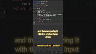 C++ palindrome checker . . . #programming #coding #computerscience #developer #cpp #shorts #short