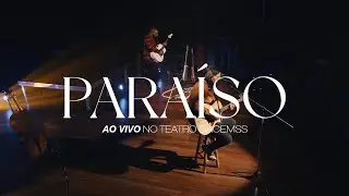 JESS&Eacute; LUCAS | PARA&Iacute;SO (AO VIVO)
