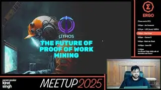 Lithos: The Future of Proof-of-Work Mining &mdash; Cheese Enthusiast (Ergo Meetup 2025)